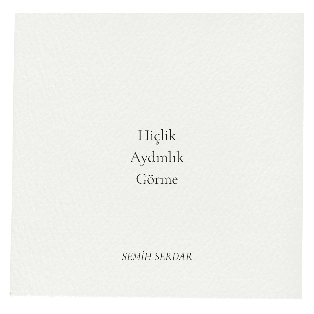 Hiçlik-Işık-Görme