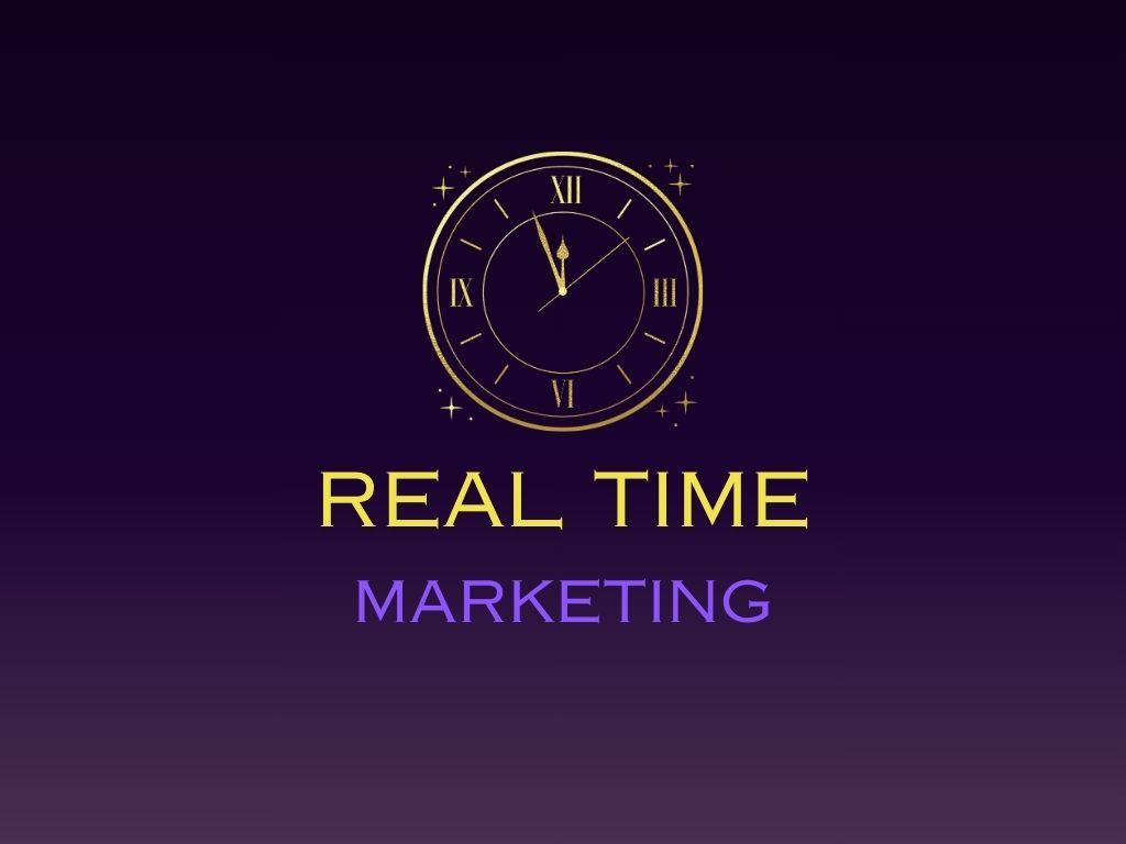 Real Time Marketing